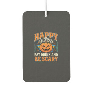 Frohes Halloween Kürbis Essen Trinken Sei Gruselig Autolufterfrischer