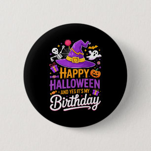 Frohes Halloween Und Ja Es Ist Mein Geburtstag Hex Button