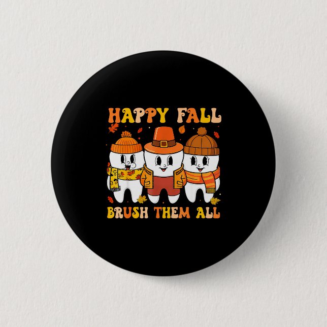 Frohes Herbst Bruhem Alle Zähne Erntedankfest Zahn Button (Vorderseite)