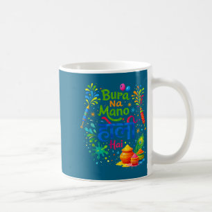 Frohes Holi-Fest Indien Farben Bura na Mano Holi Kaffeetasse