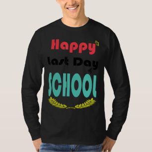 Frohes letzter Tag der Krawatte Schule Farbstudent T-Shirt