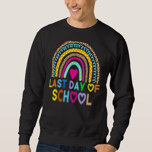 Frohes letztes Schullehrertag Schüler Rainbow L Sweatshirt (Vorderseite)