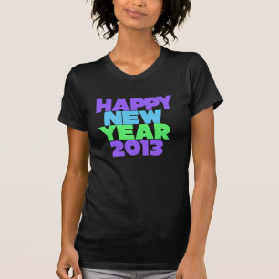 Frohes neues Jahr 2013 T-Shirt