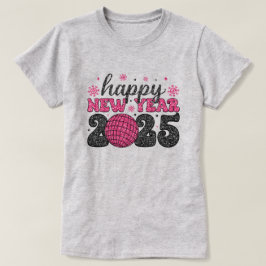 Frohes neues Jahr 2025 | Glitzer Disco Party T - S T-Shirt