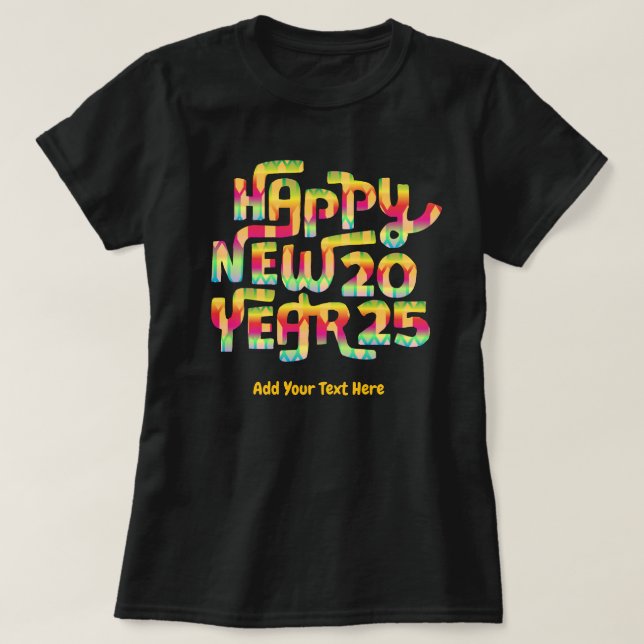 Frohes neues Jahr 2025 Trendy Personalisiert T-Shirt (Design vorne)