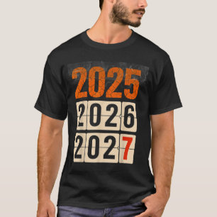 Frohes Neues Jahr 2026 2027 Lustig 67 Meme Sechs S T-Shirt