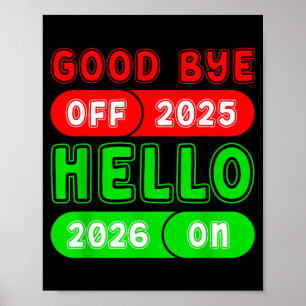 Frohes neues Jahr 2026 Auf Wiedersehen 2025 Hallo  Poster