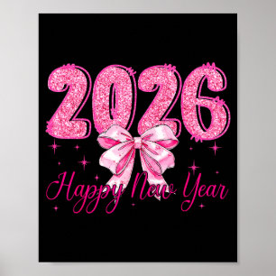 Frohes neues Jahr 2026 Coquette Bow Silvester Part Poster