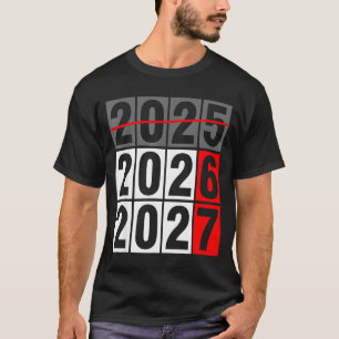 Frohes neues Jahr 2026 kommt bald 2027 67 Meme Sec T-Shirt