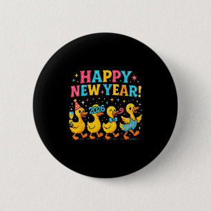 Frohes neues Jahr 2026 Süße Ente Party Geschenk Button