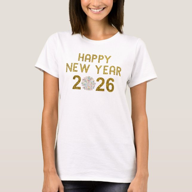 Frohes Neues Jahr 2026 T-Shirt (Vorderseite)