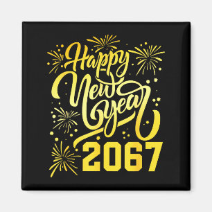 Frohes Neues Jahr 2067 Lustig 67 Sechs Sieben Meme Magnet
