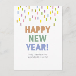 Frohes Neues Jahr / Das können wir wirklich sagen! Postkarte