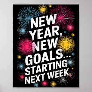 Frohes neues Jahr Neue Ziele Lustige Silvesterpart Poster