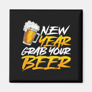 Frohes neues Jahr Schnappen Sie sich Ihr Bier Lust Magnet