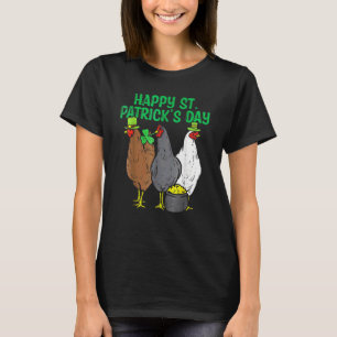 Frohes St. Patrick's Day Huhn Lustiger Bauer Tiere T-Shirt