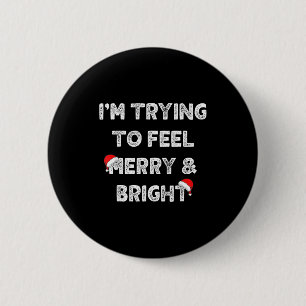 Fröhlich & Hell und ich versuche, fröhlich &a Button