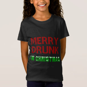 Fröhlich Betrunken bin ich Weihnachten trinken Wei T-Shirt