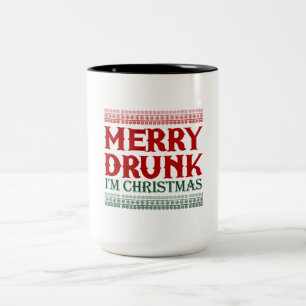 Fröhlich Betrunken Ich bin Weihnachtsgeschenkidee Zweifarbige Tasse