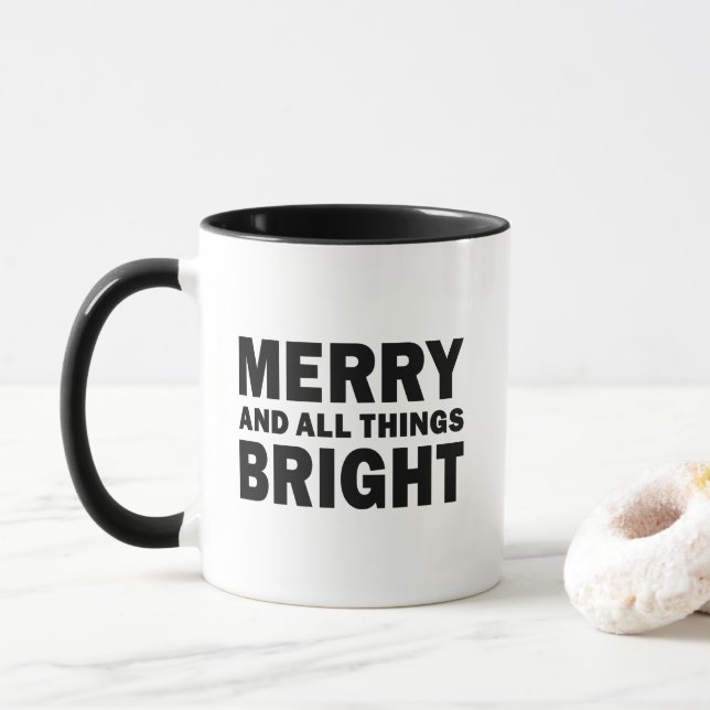 Fröhlich und alle Dinge strahlen | Feiertage Tasse (Mit Donut)