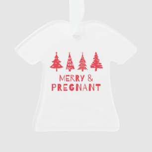 Fröhlich und schwanger zu Weihnachten Ornament