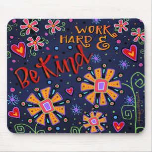 Fröhliche Arbeit hart und freundlich Mousepad