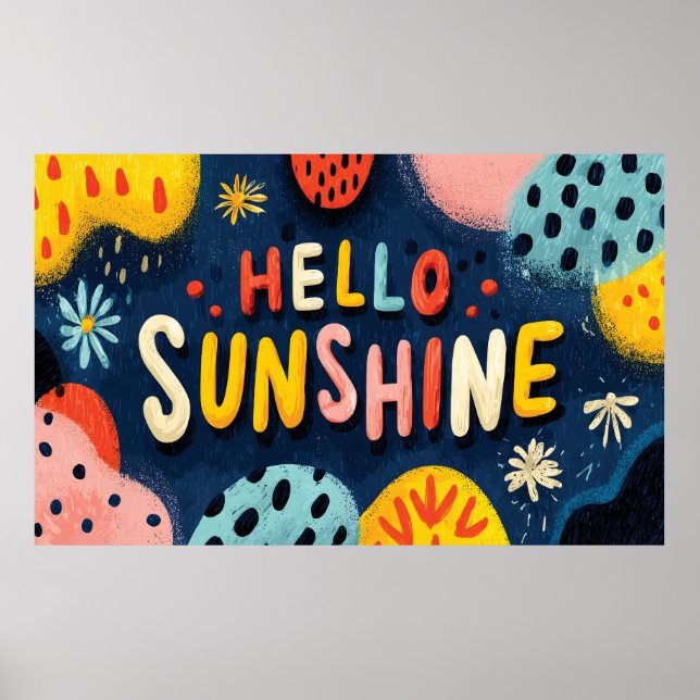 Fröhliche Begrüßung "Hallo Sunshine" Poster (Vorne)
