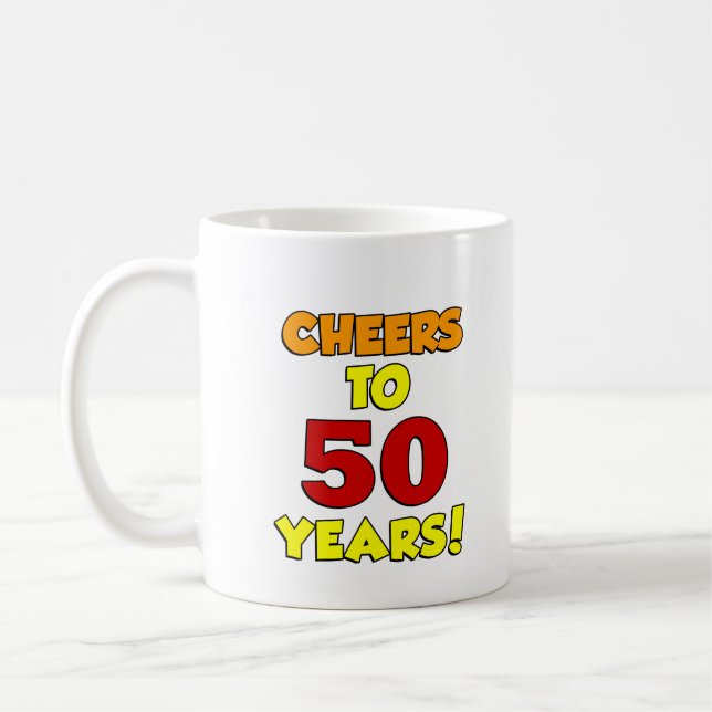 Fröhliche bis 50 Jahre bunte Tasse (Links)
