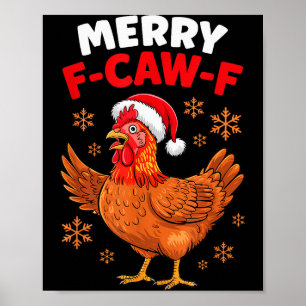 Fröhliche F-caw-f Lustiges Weihnachten Santa Huhn Poster