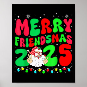 Fröhliche Friendsmas 2025 Weihnachten Freunde pass Poster