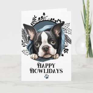 Fröhliche Howlidays Boston Terrier Hund Weihnachte Feiertagskarte