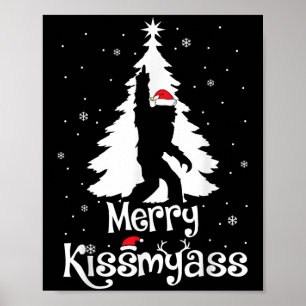 Fröhliche Kissmy Lustiger Bigfoot Yeti Sasquatch W Poster