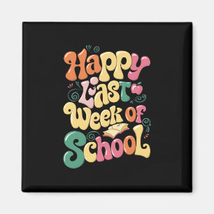 Fröhliche letzte Schulwoche Lehrer Schüler Groovy Magnet