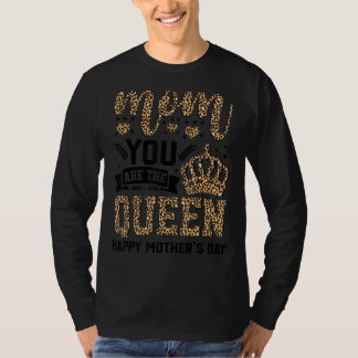 Fröhliche Mutter Tag Mama Sie sind die Königin Leo T-Shirt