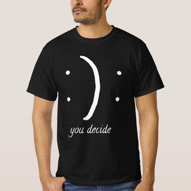 Fröhliche oder traurige Stimmung, die Sie für die  T-Shirt (Vorderseite)