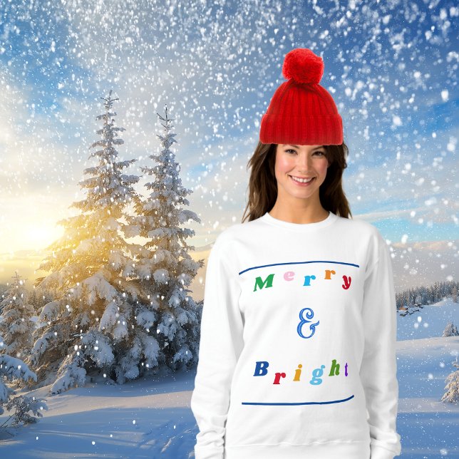 Fröhliche und helle Farben Moderne Weihnachten Sweatshirt (A festive white Christmas jumper with 'Merry and Bright' words in multicolor letters. An ideal gift.)