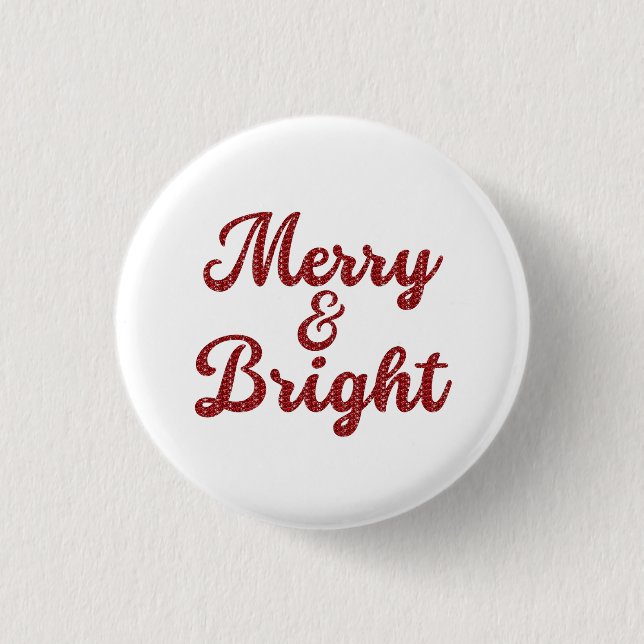 Fröhliche und strahlende Weihnachten Button (Vorderseite)