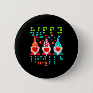 Fröhliche Valentins-Gnome-Braille-Liebe – Süßes He Button