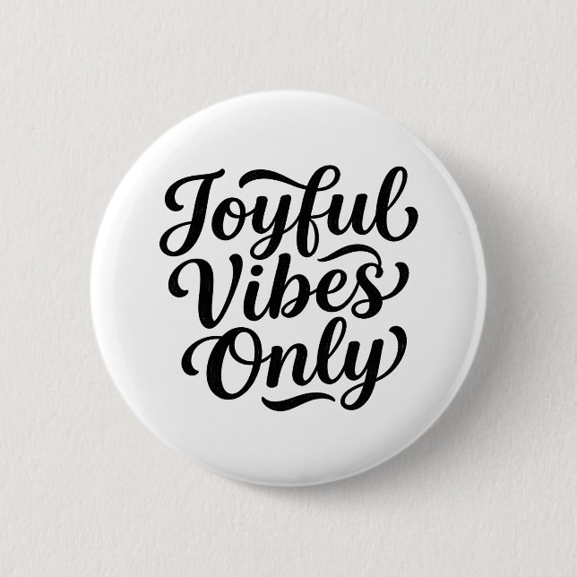 Fröhliche Vibes Typografie Button (Vorderseite)