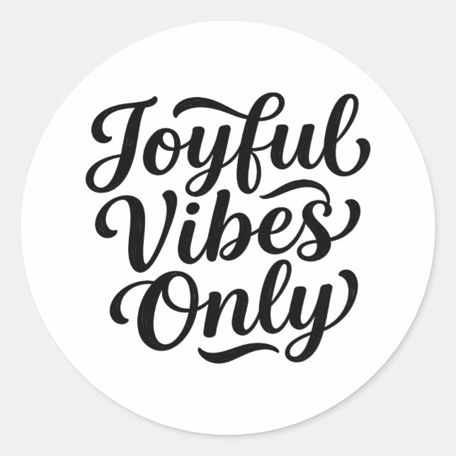 Fröhliche Vibes Typografie Runder Aufkleber (Vorderseite)