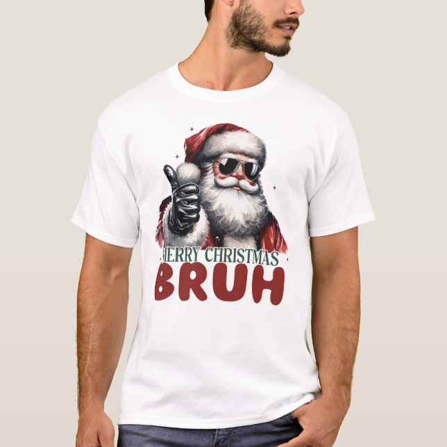 Fröhliche Weihnachten Bruh, Funny Holiday T-Shirt (Vorderseite)