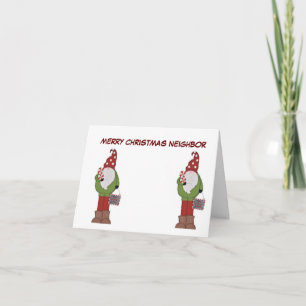 **FROHLICHE WEIHNACHTEN NACHBAR** GNOME HUMOR KART KARTE