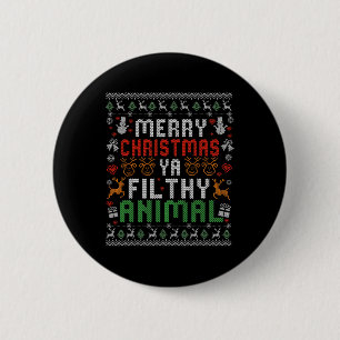 Fröhliche Weihnachten Tierisches Filthy Ya Xmas Py Button