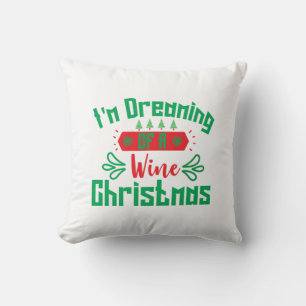 Fröhliche Weihnachten träume ich von einem Weinfes Kissen