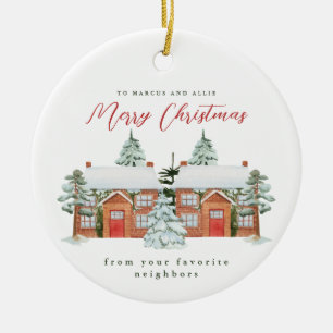 Fröhliche Weihnachten von Ihren Lieblingsnachbarn Keramik Ornament