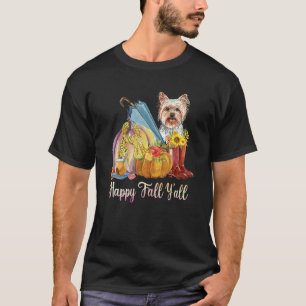 Fröhlichen Herbst euch alle Yorkshire Hundemama Kü T-Shirt