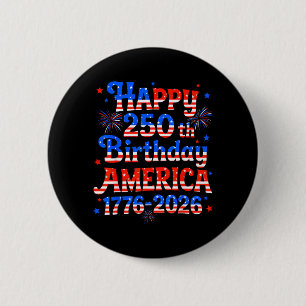 Fröhlicher 250. Geburtstag Amerika 1776 2026 für M Button