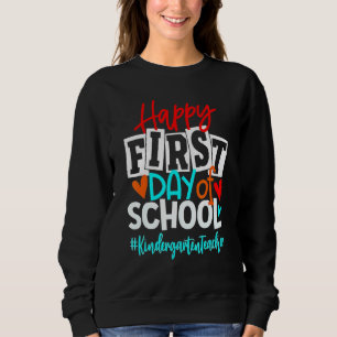 Fröhlicher erster Schultag Kinder Garten Zurück zu Sweatshirt