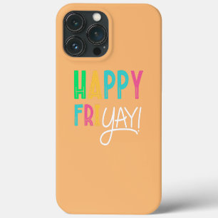 Fröhlicher Fr Yay Freitag Liebhaber Spaß Lehrer  Case-Mate iPhone Hülle