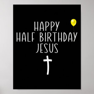 Fröhlicher Halb-Geburtstag Jesus Lustiges Weihnach Poster